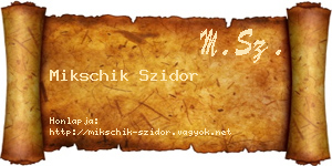 Mikschik Szidor névjegykártya